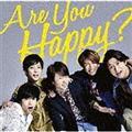 Are You Happy?(�ʏ��)