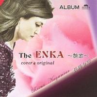THE ENKA `́` COVER&ORIGINAL
