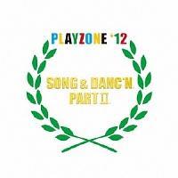 PLAYZONEe12 SONG&DANCeNBPART IIBIWiETEhgbN