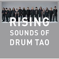 RISING �`SOUNDS OF DRUM TAO�`