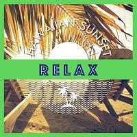 Hawaiian sunset�`relax�`