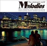 Melodies -The Midnight AOR-