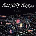 FOLK CITY FOLK .ep