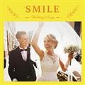 Wedding Songs`SMILE`