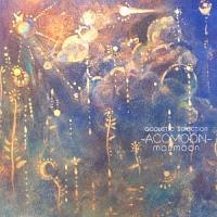 moumoon acoustic selection -ACOMOON-
