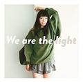 【MAXI】We are the light(通常盤)(マキシシングル)