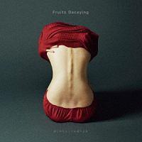Fruits Decaying(A)