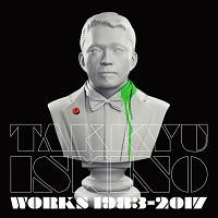 Takkyu Ishino Works 1983`2017yDisc.3&Disc.4z/Ζ싅̉摜EWPbgʐ^