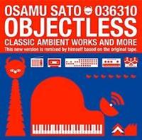 OBJECTLESS CLASSIC AMBIENT WORKS AND MORE