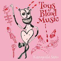 Toys Blood Music