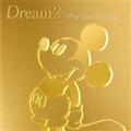 Dream2`Disney GreatestSongs` My