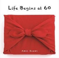 Life Begins at 60