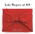 Life Begins at 60