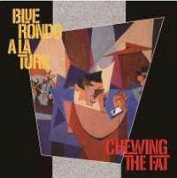 Chewing The Fat (�x��ΓV�� �A�C�A�C�A�C)