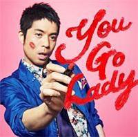 yMAXIzYou Go Lady(ʏ)(}LVVO)