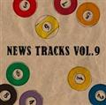 News Tracks Vol.9