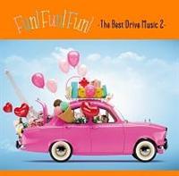 FUN! FUN! FUN! EThe Best Drive Music 2E/IjoX̉摜EWPbgʐ^