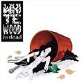 White Wood is dead