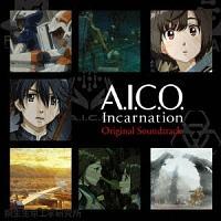 �A�j���wA.I.C.O. Incarnation�xOriginal Soundtrack