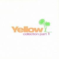 THE YELLOW COLLECTION part.1