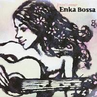 J-Soul Lounge ENKA Bossa