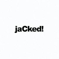 jaCked!