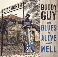 BLUES IS ALIVE AND WELL
