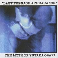 LAST TEENAGE APPEARANCE