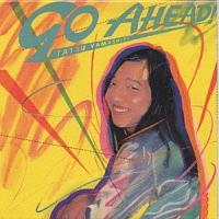 山下達郎】 GO AHEAD！ ※10曲収録 | フォーク