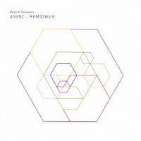 ASYNC - REMODELS
