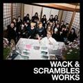 WACK & SCRAMBLES WORKS