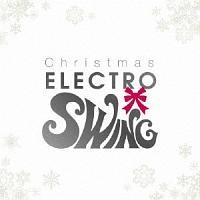 ELECTRO SWING CHRISTHMAS
