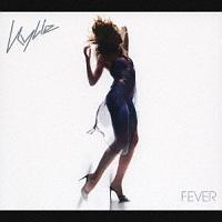 カイリー・ミノーグ】 FEVER(UK) | ロック＆ポップス | 宅配CDレンタルのTSUTAYA DISCAS