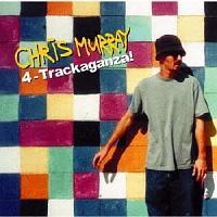 4-Trackaganza�^CHRIS MURRAY
