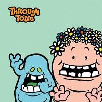 THROUGH TONE
