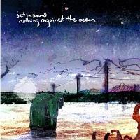 Nothing Against The Ocean