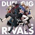 DUEL GIG RIVALS