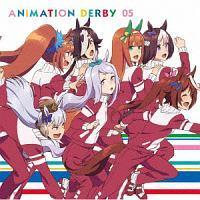 �E�}�� �v���e�B�[�_�[�r�[ ANIMATION DERBY 05