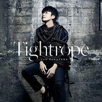 【MAXI】Tightrope(通常盤)(マキシシングル)/福山潤の画像・ジャケット写真