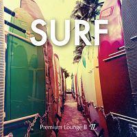 SURF -Premium LoungeII-
