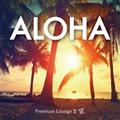 ALOHA -Premium Lounge-