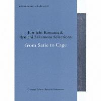 commmons: schola vol.9 Jun-ichi Konuma & Ryuichi Sakamoto Selections from Satie 
