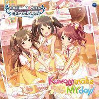 yMAXIzTHE IDOLM@STER CINDERELLA GIRLS STARLIGHT MASTER 21 Kawaii make MY day!(}L