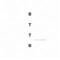 BTTB -20th Anniversary Edition-