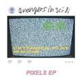 Pixels EP