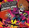 PSYCHIC LOVER 15th Anniversary Re-recording Tracks `CRUSH & BUILD`