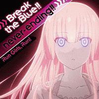yMAXIzBreak the Blue!!/never-ending!!(}LVVO)