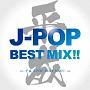  J-POP BEST MIX !!