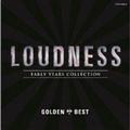 S[fxXg EhlX LOUDNESS`EARLY YEARS COLLECTION`