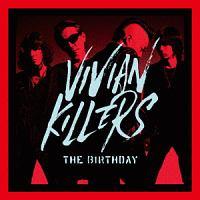 VIVIAN KILLERS(ʏ)/The Birthdaỷ摜EWPbgʐ^